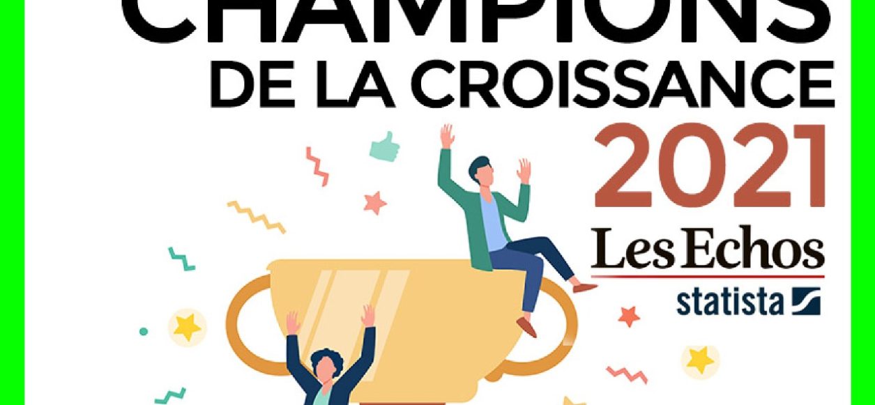 LES CHAMPIONS DE LA CROISSANCE 2021
